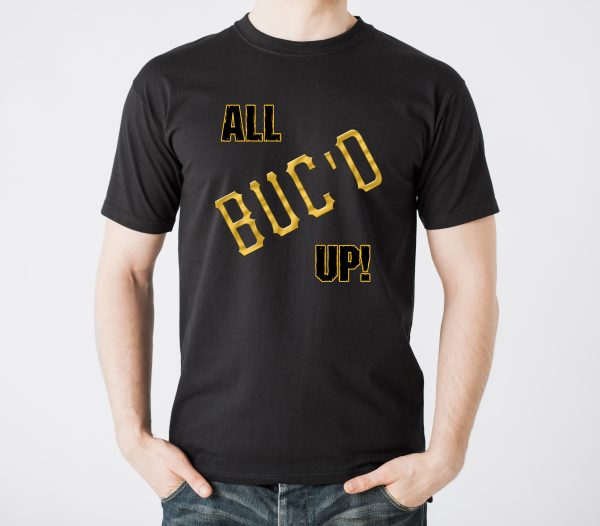 All Buc'D Up!